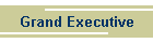 Grand Executive